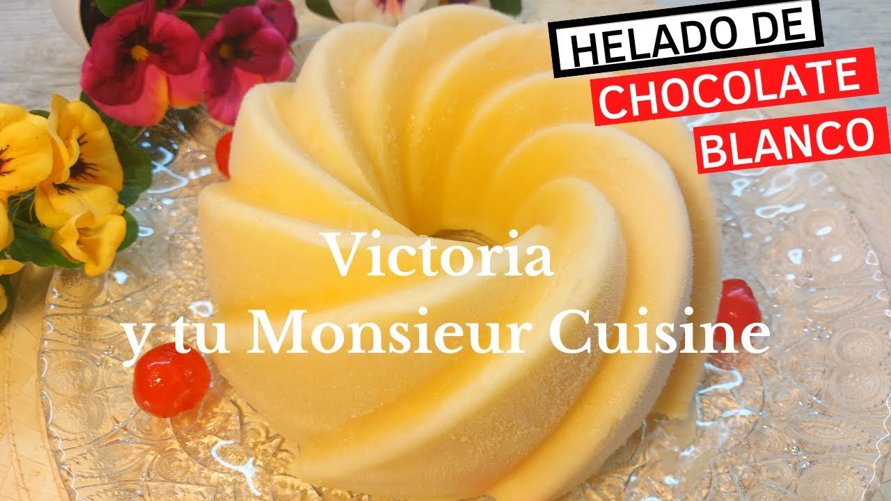 Como hacer HELADO DE CHOCOLATE BLANCO, en Monsieur Cuisine y Thermomix.
