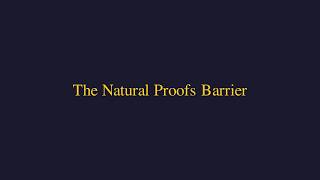 The Natural Proofs Barrier
