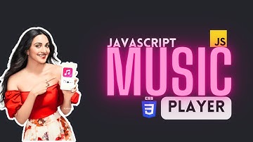 Build an Awesome Music player Html Css Javascript 🔥