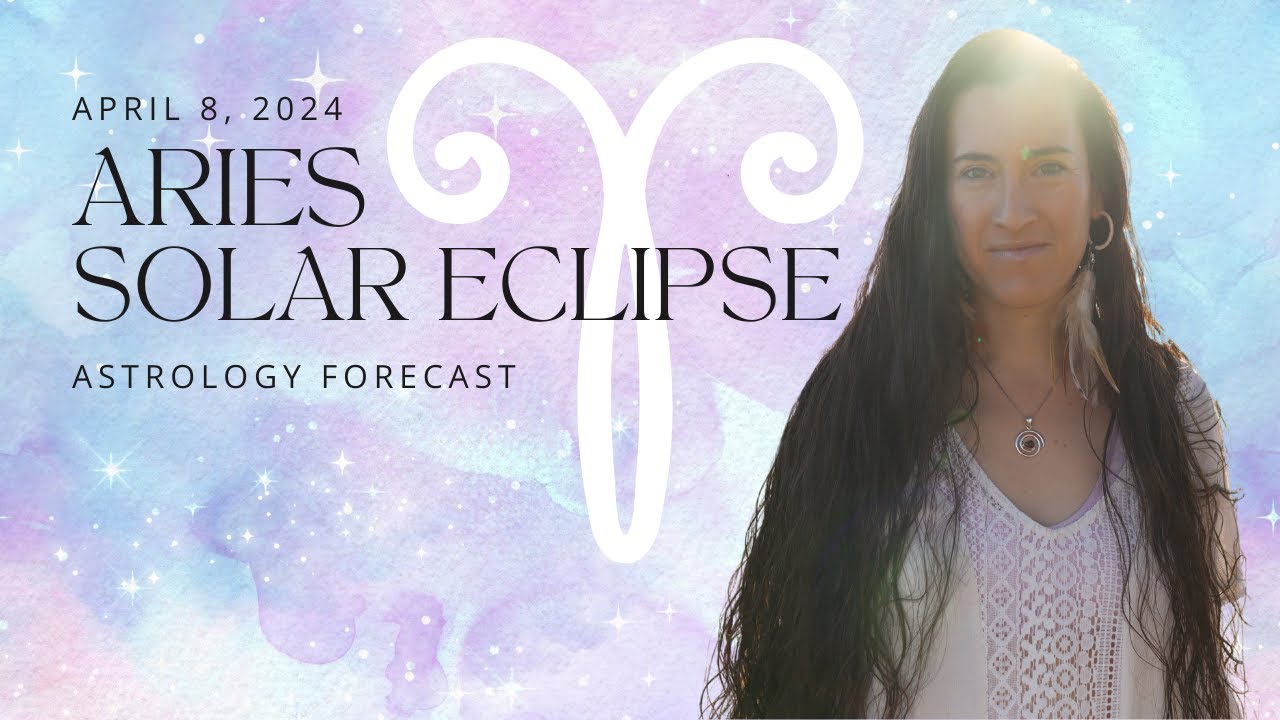 ARIES New Moon TOTAL SOLAR ECLIPSE Astrology – Initiative to Initiation ...