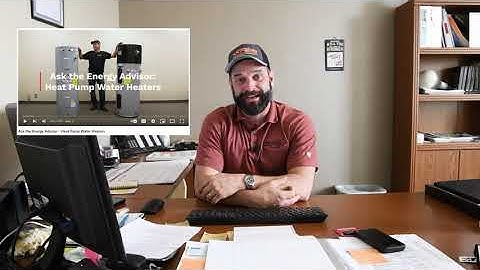 Ask the Energy Advisor: Answering Your Heat Pump Water Heater Questions