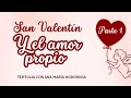 En San Valentín "ENAMORA-T" ❤️| Tertulia: Amor PROPIO con Ana María Hodoroga ( Parte 1).🥰