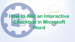 How to Add an Interactive Checkbox in MS Word