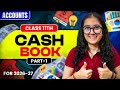 Cash Book | Class 11th | Accountancy | Part-1 | Easy Explanation |