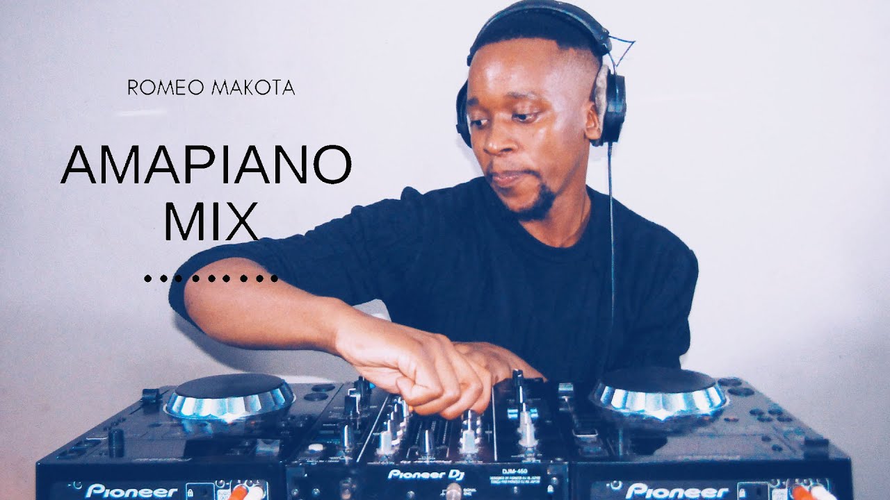 AMAPIANO MIX 13 AUGUST 2021 ROMEO MAKOTA YouTube