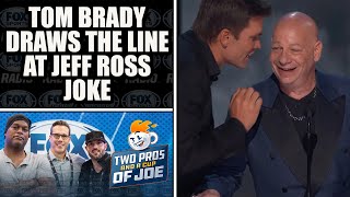 Tom Brady Draws the Line at Jeff Ross