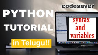Python Tutorial For Beginners in Telugu-part 1 syntax and variables