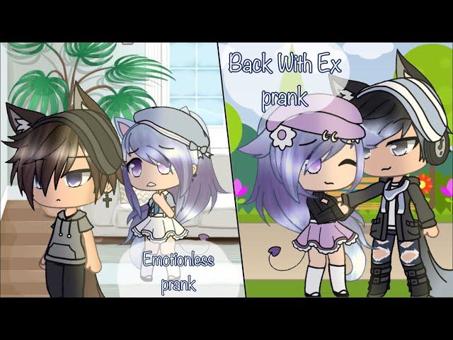 Emotionless Prank Back With Ex Prank Gachalife Youtube