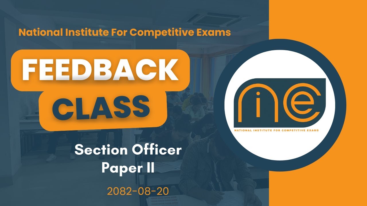 Paper II, Feedback class, Section Officer, 2082-08-20  | NICE