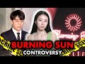 The burning sun scandal kpops biggest controversy