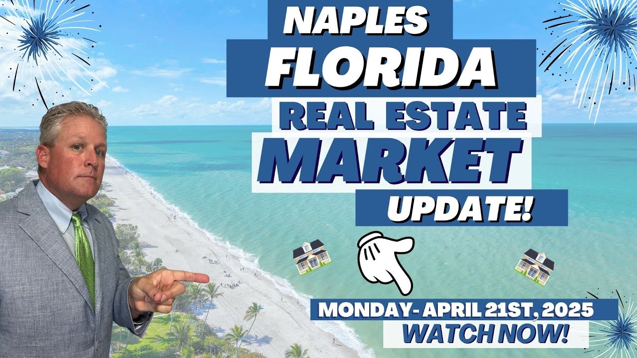 🏠 Naples Florida Housing Market Update 👇  4.21.25