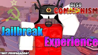 The Jailbreak Experience