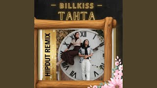 Tahta (Hipdut Version) - BILLKISS