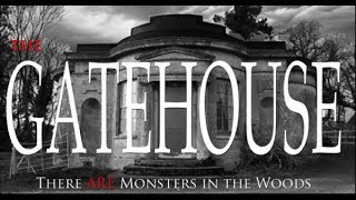 The Gatehouse Trailer 2017
