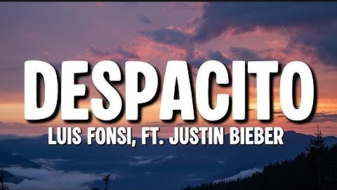 Justin Bieber - Despacito (Lyrics ) ft. Luis Fonsi & Daddy Yankee - Letra