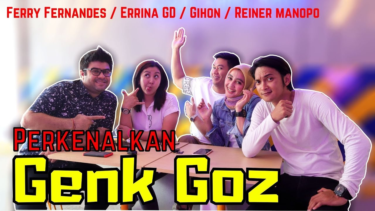 Genk Goz Meet up Ferry fernandez, Errina GD, Gihon Jules, Reiner Manopo / Penty Nurafiani official