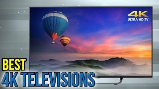 10 Best 4k Televisions 2017