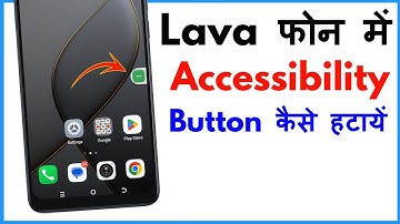 Lava Mobile Ki Accessibility Kaise Hataye | Lava Z3 Me Accessibility Kaise Hataye