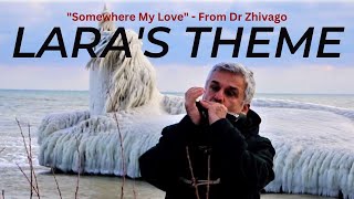 LARA'S THEME / SOMEWHERE MY LOVE / Dr ZHIVAGO / ON HARMONICA