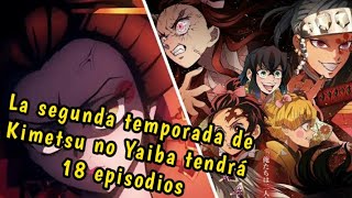 ¿cuantos capitulos tendra la segunda temporada de kimetsu no yaiba?