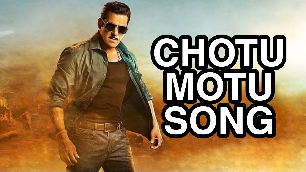 CHOTU MOTU NEW SONG BY SALMAN KHAN... Latest song.... YouTube