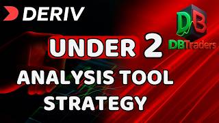 How To Trade Under 2 In Deriv Using Analysis Tools (Manual & Bot Explained)