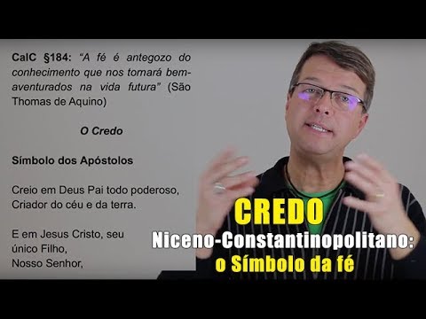 Vídeo: Diferença Entre O Credo Niceno E O Credo Dos Apóstolos