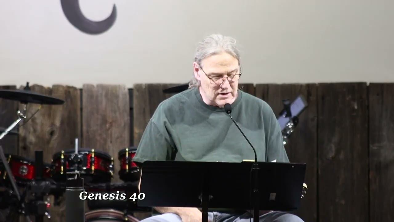 Genesis 40/Calvary Chapel Madison