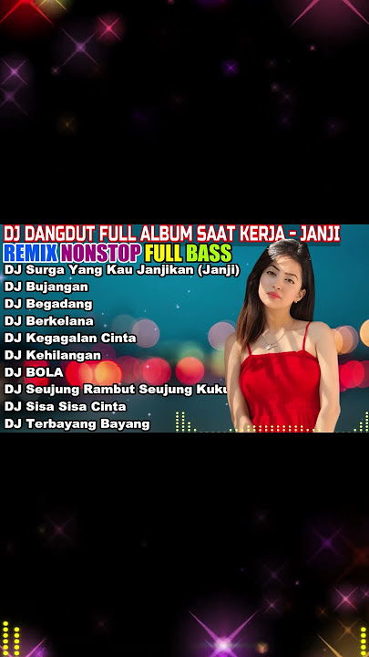 JANJI  #djdangdutfullalbum #djcampuran #dangdut #dangdutdjremix #fullbass