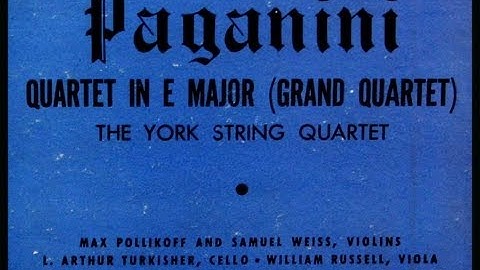 Paganini / New York String Quartet, 1949: Quartet in E Major ("Grand Quartet")