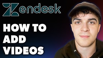 How to Add Videos on Zendesk (Full 2024 Guide)