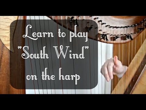 The South Wind  Learn a tune by ear  Celtic harp lesson