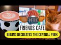 Friends Cafe - Beijing Coffee Shop recreates the Central Perk and Joey and Chandler&#39;s Apartment