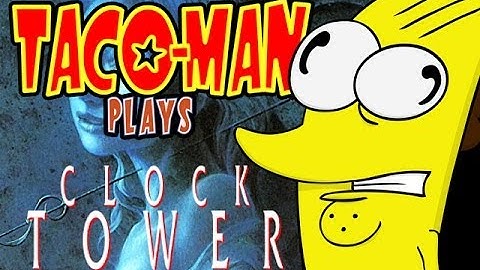 Taco-Man Plays Clock Tower (SNES)
