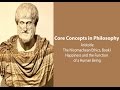 Aristotle, Nicomachean Ethics book 1 | Happiness and the Function of Human Being | Core Concepts