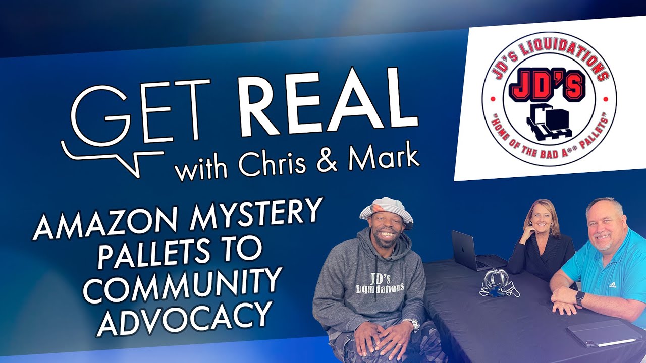 Get Real Ep58 Amazon Mystery Pallets To Community Advocacy W JD s Get real ep58 amazon mystery pallets to community advocacy w jd s