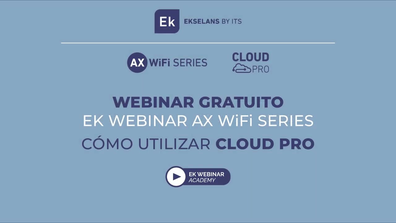 WEBINAR AX WiFi SERIES - CLOUDPRO