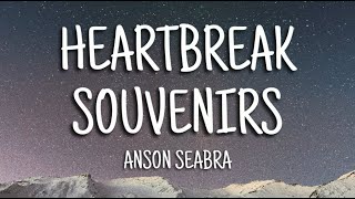 Anson Seabra - Heartbreak Souvenirs (Lyrics)