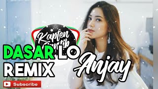 DJ Dasar Lo Anjay Remix 2018 Lagu TikTok Hits