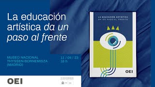 Presentación del informe «La educación artística da un paso al frente»