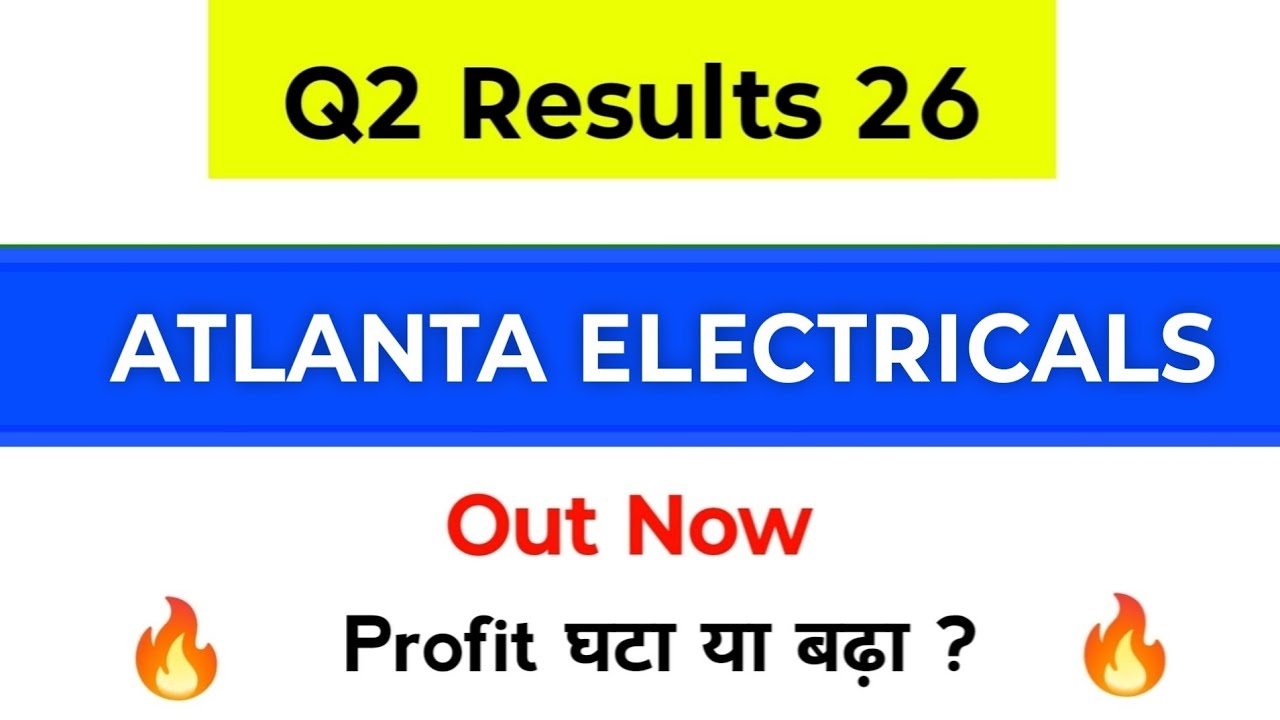 Atlanta Electricals Q2 Results | Atlanta Electricals Share Latest News | Atlanta Electricals Share