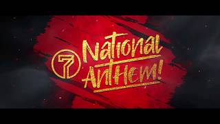 7' National Anthem - 7LD [ OFFICIAL LYRICS VIDEO ]