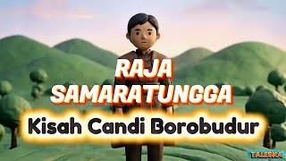 Kisah Sejarah Nusantara  Samaratungga Raja Besar Dinasti Syailendra Yang Membangun Borobudur  4k