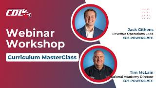 CDL Curriculum Masterclass: What Every CDL Program Must Teach