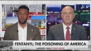 Fox News Lawrence Jones Cross Country with former DEA Agent in Charge Derek Maltz on 061822