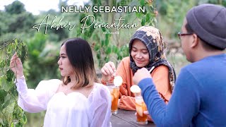 Nelly Sebastian - Akhir Penantian (Official Music Video)