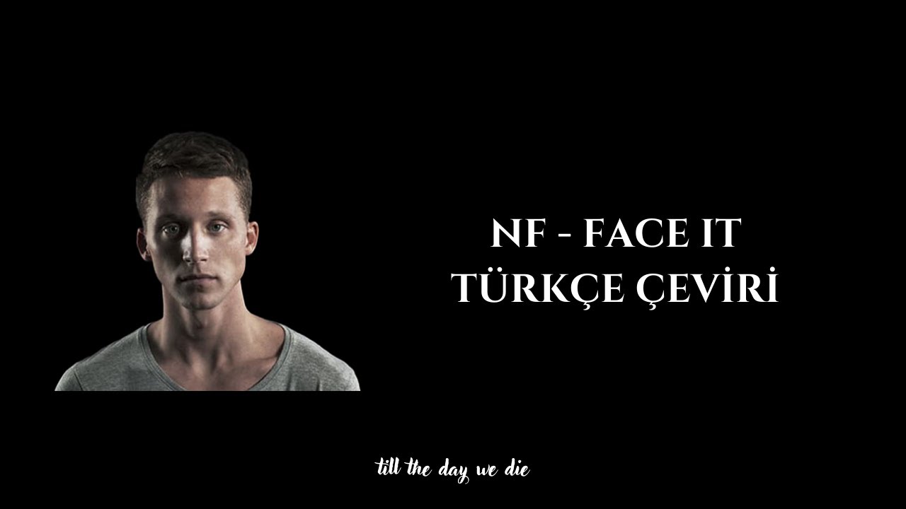 NF - Face It | Türkçe Çeviri