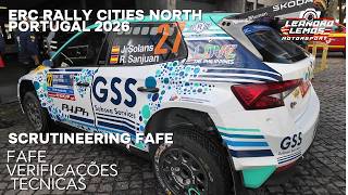 ERC Rally Cities North of Portugal 2026 Scrutineering | Verificações Técnicas Bombeiros Fafe 2026 