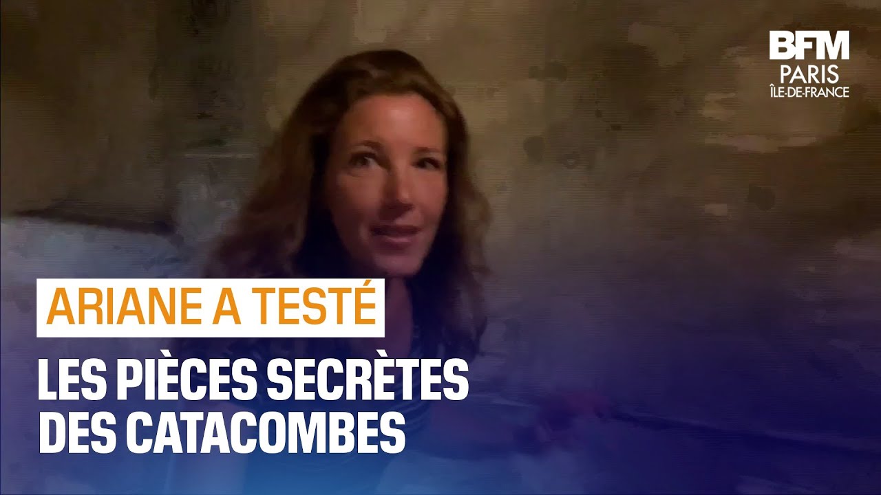 Ariane a testé les pièces secrètes des catacombes