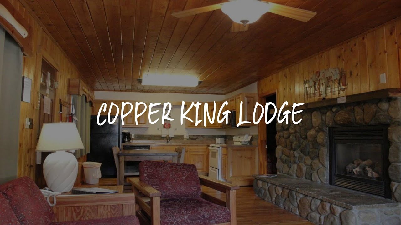 Copper King Lodge Review - Red River , United States of America